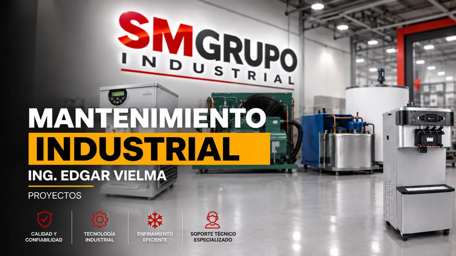 Ing. Edgar Vielma, mantenimiento industrial SMGRUPO INDUSTRIAL
